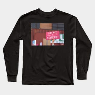 Silence is Complicity Long Sleeve T-Shirt